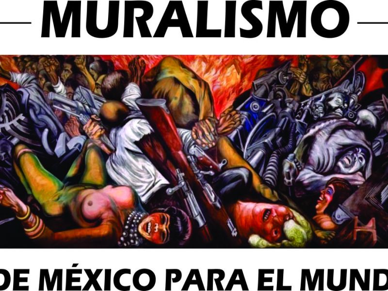 MURALISMO DE MEXICO PARA EL MUNDO